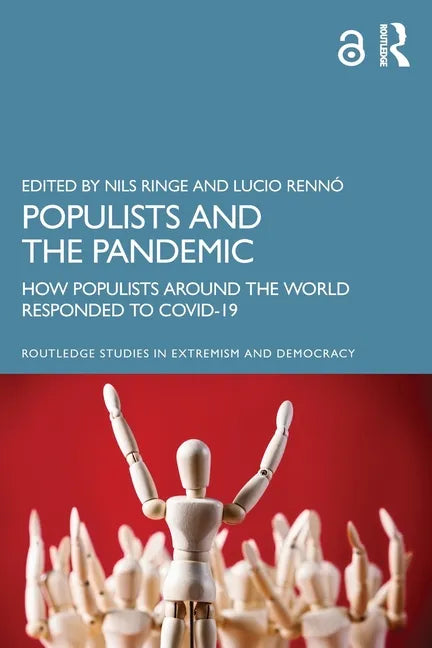 Populists and the Pandemic: How Populists Around the World Responded to COVID-19 - Paperback