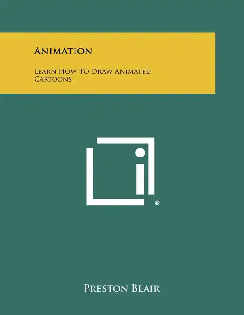 Animation: Learn How to Draw Animated Cartoons - Paperback