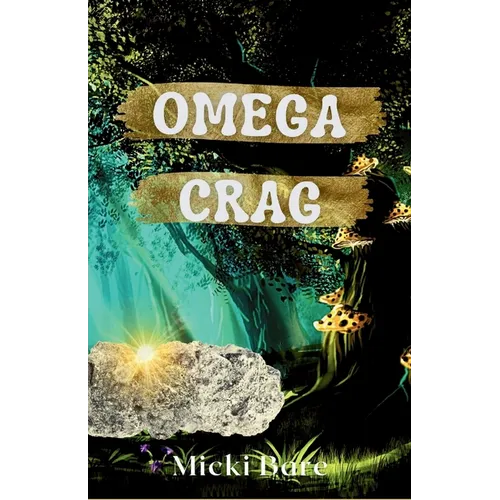 Omega Crag: Zahra of the Uwharries - Paperback