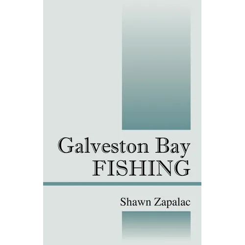 Galveston Bay Fishing - Paperback