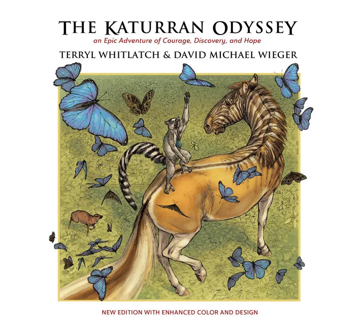 The Katurran Odyssey: An Epic Adventure of Courage, Discovery, and Hope - Paperback
