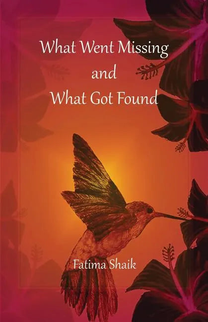 What Went Missing and What Got Found - Paperback