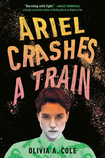 Ariel Crashes a Train - Hardcover