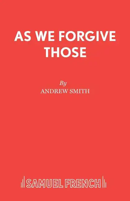 As We Forgive Those - Paperback