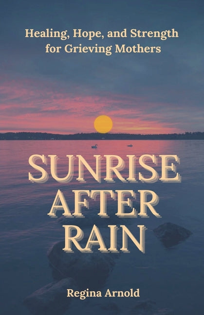 Sunrise After Rain - Paperback