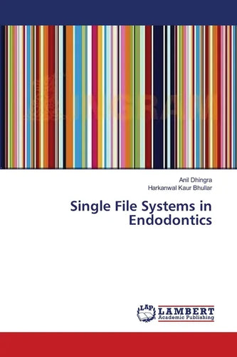 Single File Systems in Endodontics - Paperback
