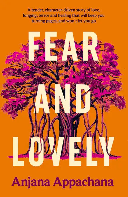 Fear and Lovely - Hardcover