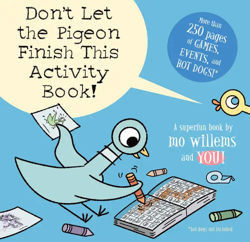 Don't Let the Pigeon Finish This Activity Book!-Pigeon Series - Paperback