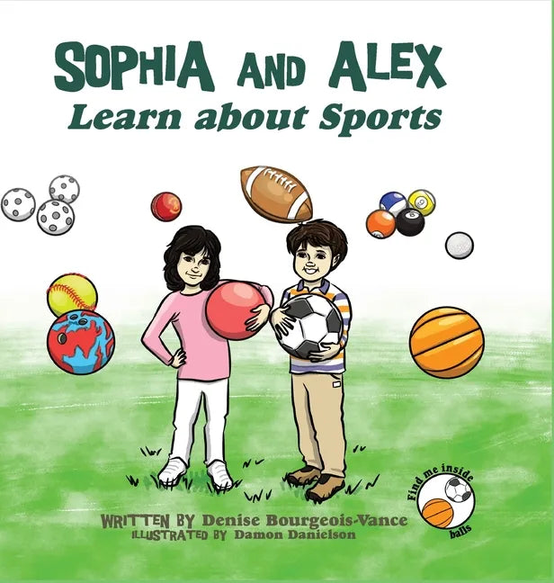 Sophia and Alex Learn about Sports - Hardcover