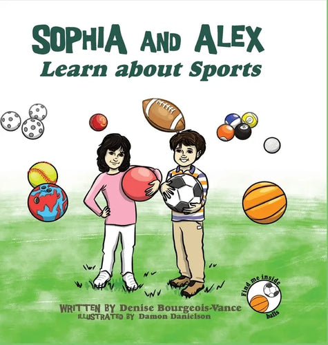 Sophia and Alex Learn about Sports - Hardcover