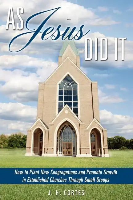 As Jesus Did It - Paperback