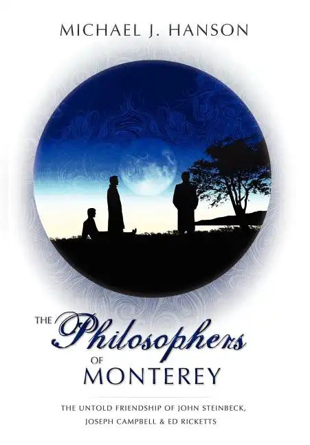 The Philosophers of Monterey - Hardcover