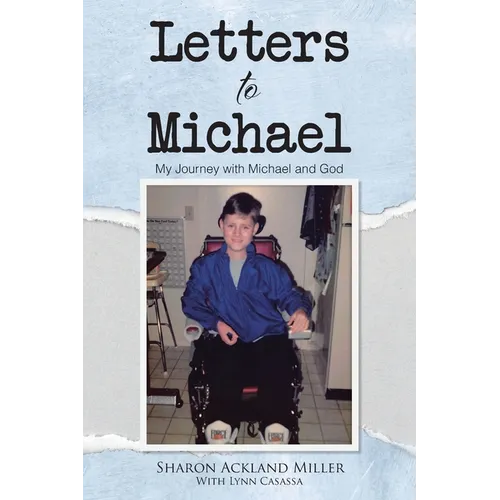 Letters to Michael: My Journey with Michael and God - Paperback