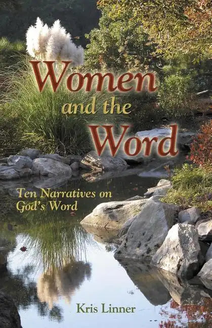 Women and the Word: Ten Narratives on God's Word - Paperback
