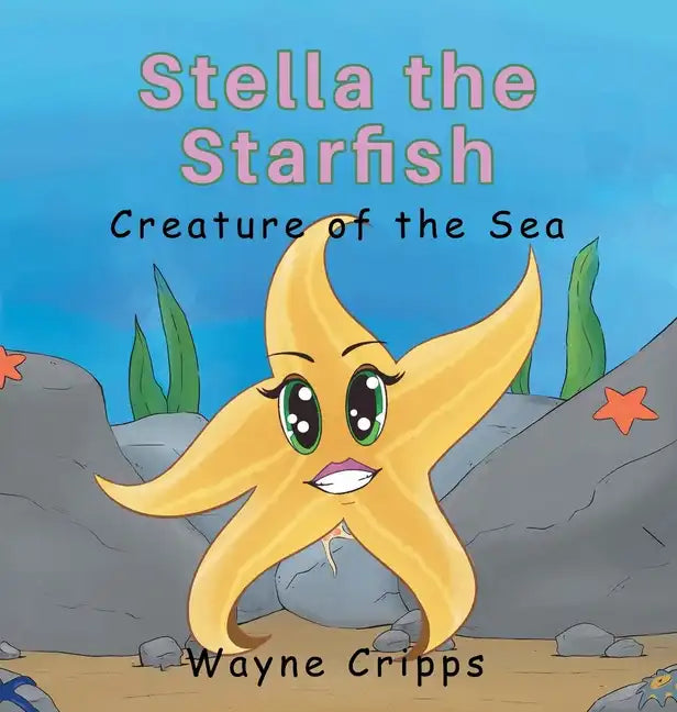 Stella the Starfish - Hardcover