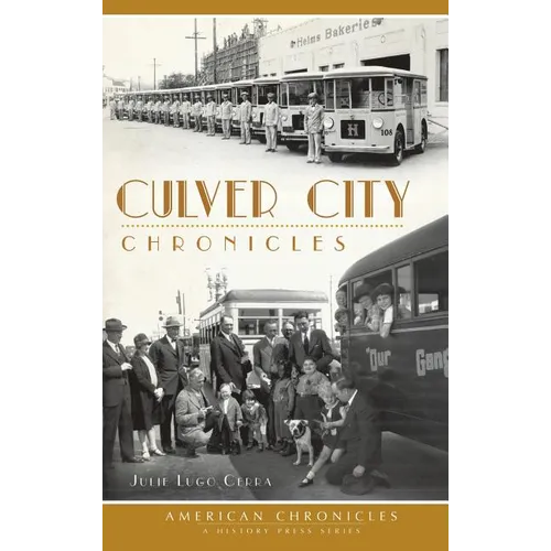 Culver City Chronicles - Hardcover