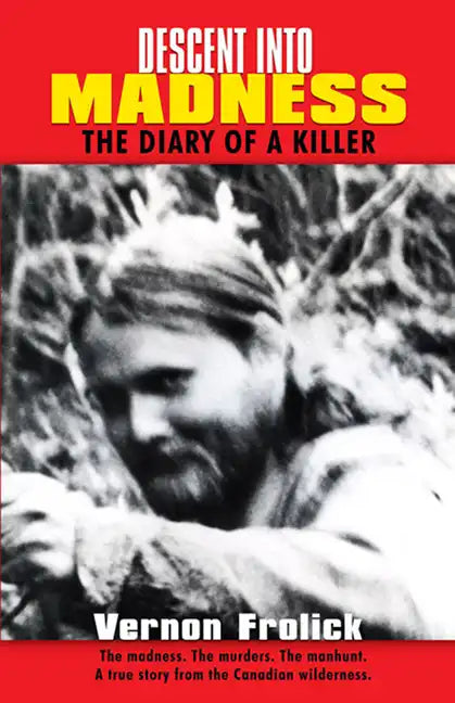 Descent Into Madness: The Diary of a Killer - Paperback