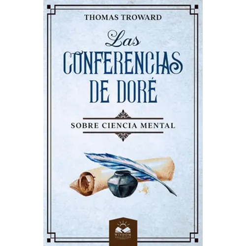 Las Conferencias de Doré: Sobre Ciencia Mental - Paperback