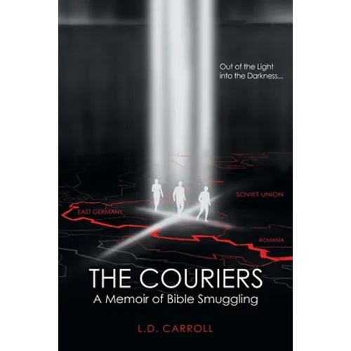 The Couriers: A Memoir of Bible Smuggling - Paperback