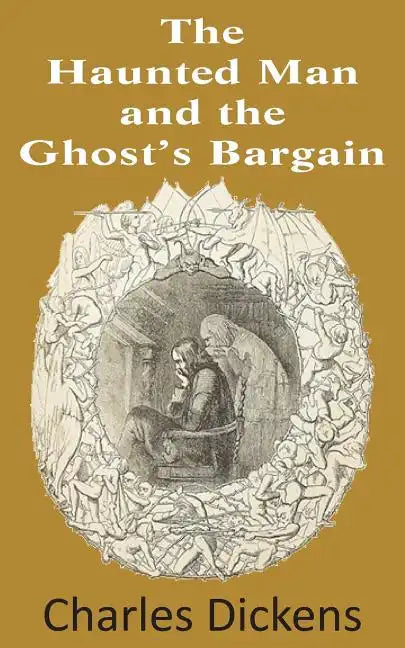 The Haunted Man and the Ghost's Bargain - Paperback