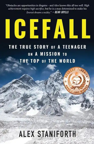Icefall: The True Story of a Teenager on a Mission to the Top of the World - Paperback