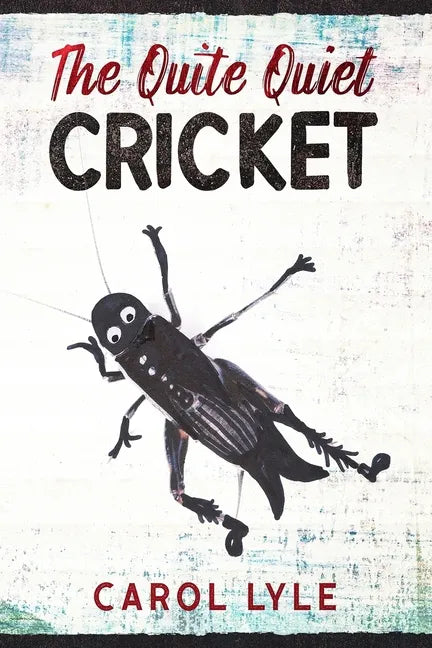 The Quite Quiet Cricket - Paperback