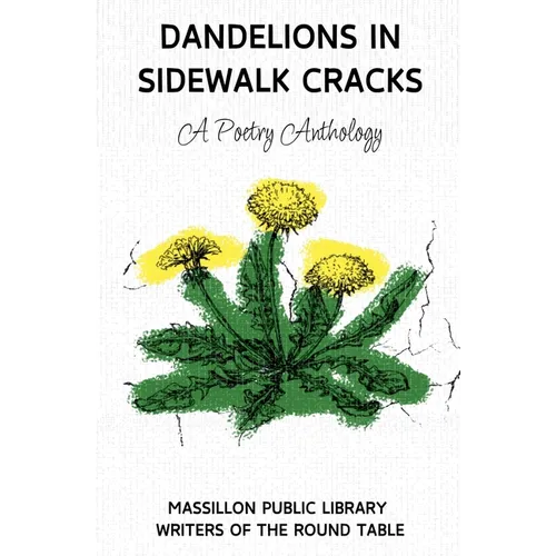 Dandelions in Sidewalk Cracks - Paperback