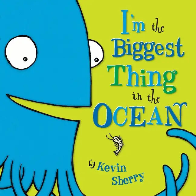 I'm the Biggest Thing in the Ocean! - Board Book