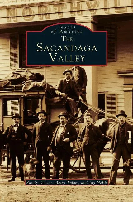Sacandaga Valley - Hardcover