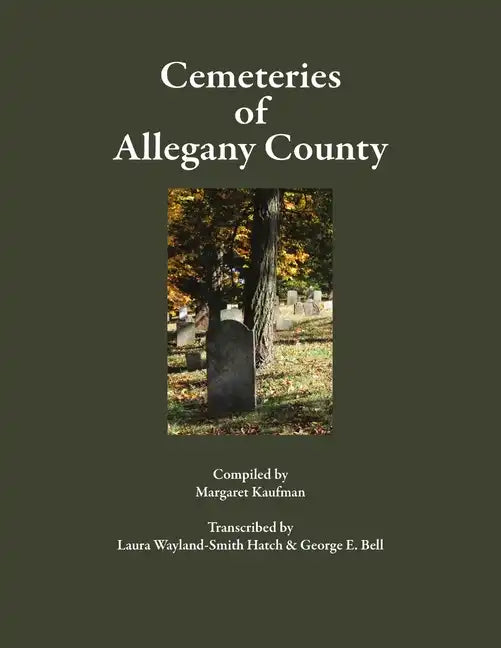 Cemeteries of Allegany County - Paperback