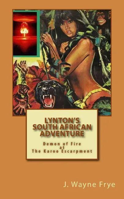 Lynton's South African Adventure: Demon of Fire at the Karoo Escarpment - Paperback