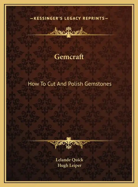 Gemcraft: How To Cut And Polish Gemstones - Hardcover