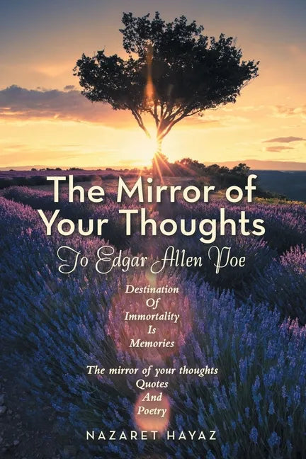 The Mirror of Your Thoughts: To Edgar Allen Poe - Paperback