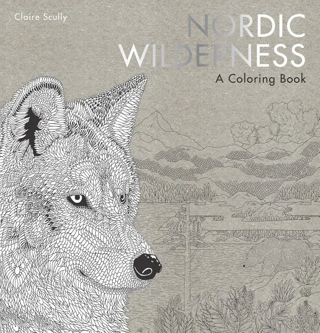 Nordic Wilderness: A Coloring Book - Paperback