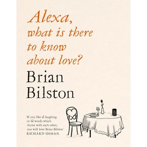 Alexa, What Is There to Know About Love? - Paperback