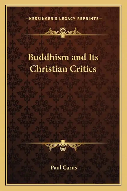 Buddhism and Its Christian Critics - Paperback