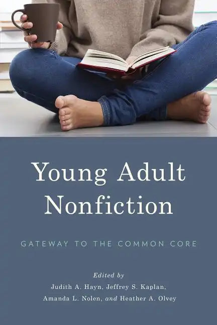 Young Adult Nonfiction: Gateway to the Common Core - Paperback