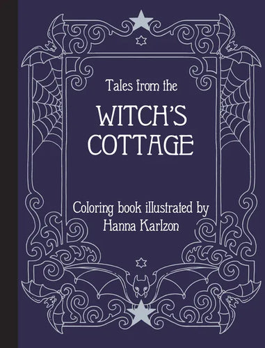 Tales from the Witch's Cottage: Coloring Book - Hardcover