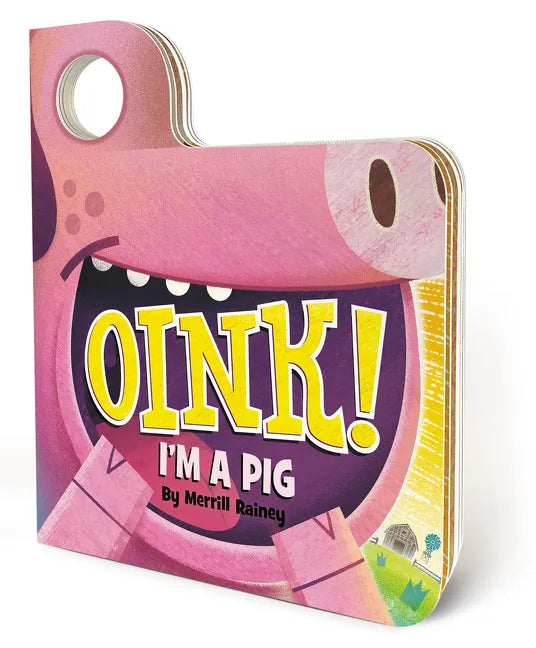 Oink! I'm a Pig: An Interactive Mask Board Book with Eyeholes - Board Book