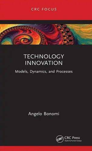 Technology Innovation: Models, Dynamics, and Processes - Hardcover