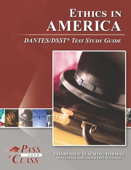 Ethics in America DANTES/DSST Test Study Guide - Paperback