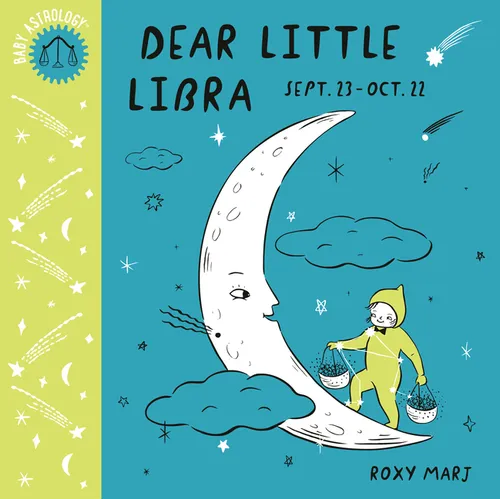 Baby Astrology: Dear Little Libra - Board Book