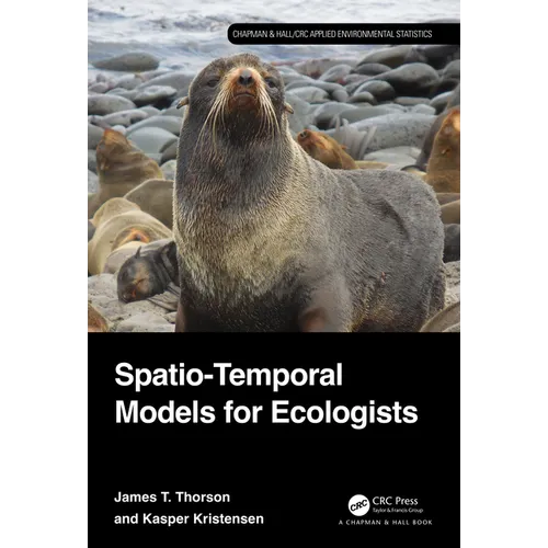 Spatio-Temporal Models for Ecologists - Hardcover