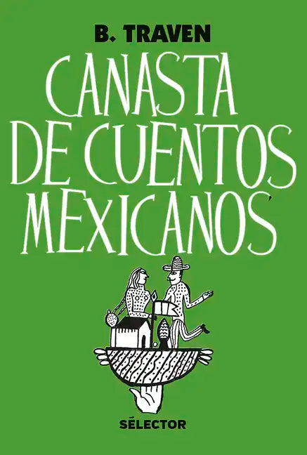 Canasta de Cuentos Mexicanos - Paperback
