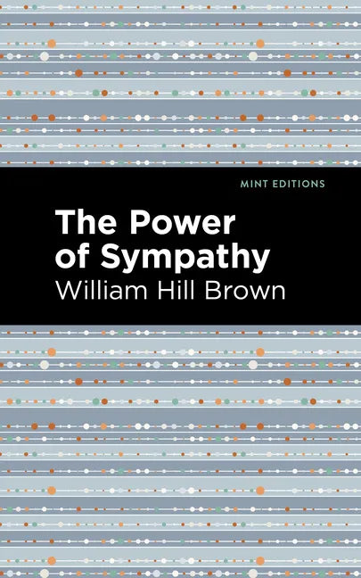 The Power of Sympathy - Paperback