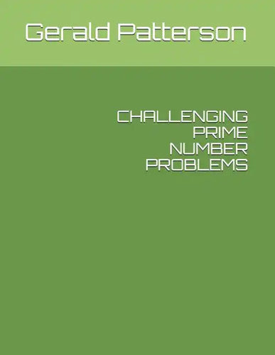 Challenging Prime Number Problems - Paperback