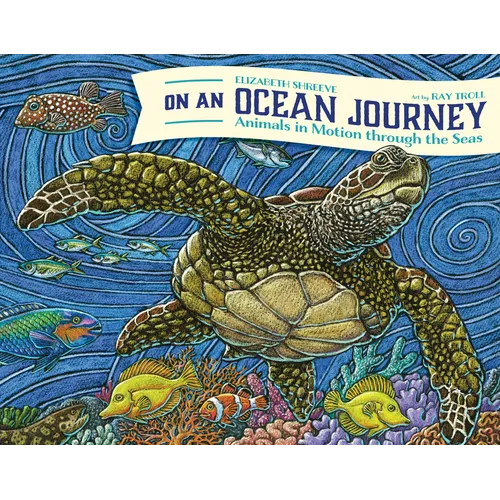 On an Ocean Journey: Animals in Motion Through the Seas - Paperback