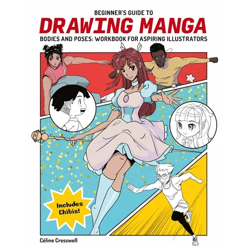 Beginner's Guide to Drawing Manga Bodies and Poses: Workbook for Aspiring Illustrators - Paperback