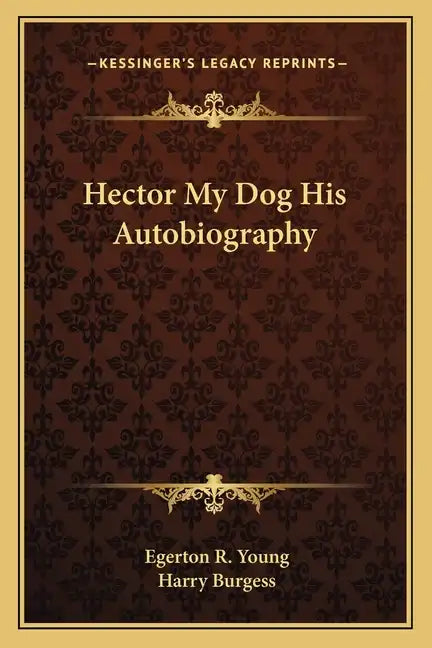 Hector My Dog His Autobiography - Paperback