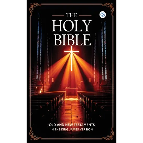 The Holy Bible: Old and New Testaments in The King James Version - Hardcover